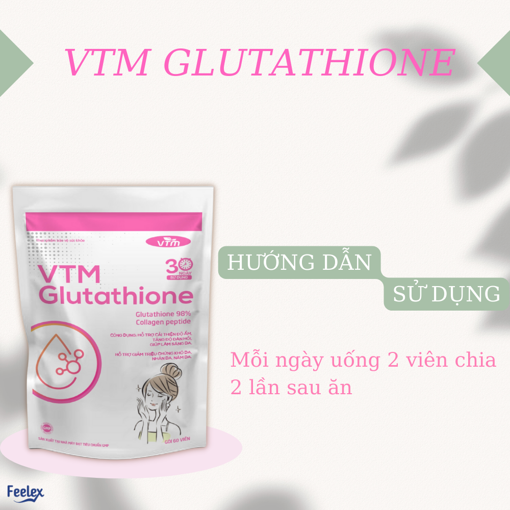 Viên uống Glutathione VTM hỗ trợ làm sáng da, hỗ trợ giảm triệu chứng khô da, nhăn da, nám da - gói 30 ngày
