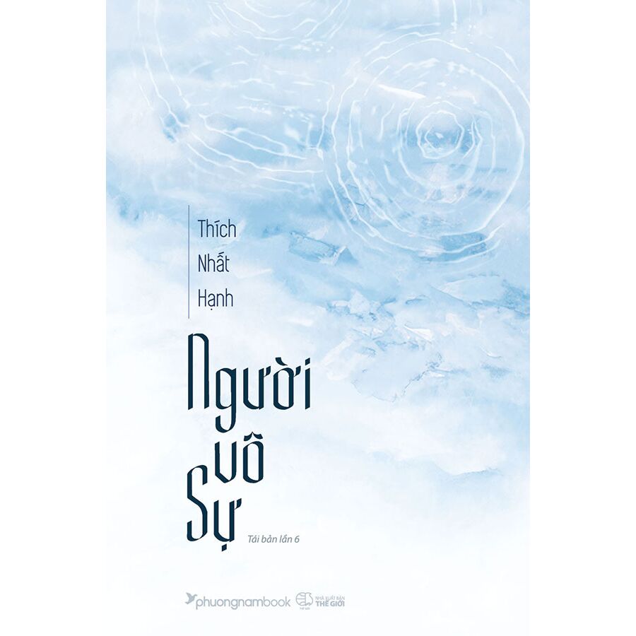 Người Vô Sự - Thích Nhất Hạnh