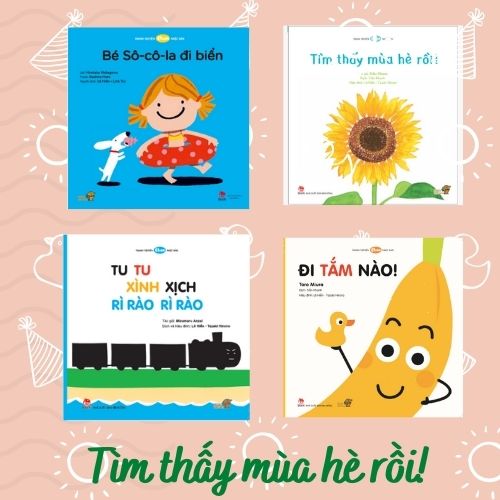 Ehon - Làm quen với sách cho bé 0-2 tuổi - Combo "Tìm thấy mùa hè rồi!". Bao gồm Bé Socola đi biển, Tìm thấy mùa hè rồi, Đi tắm nào, Tu tu xình xịch rì rào rì rào.