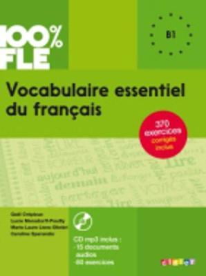 Sách luyện kĩ năng tiếng Pháp: Vocabulaire essentiel du français niv B1 Từ vựng trình độ B1