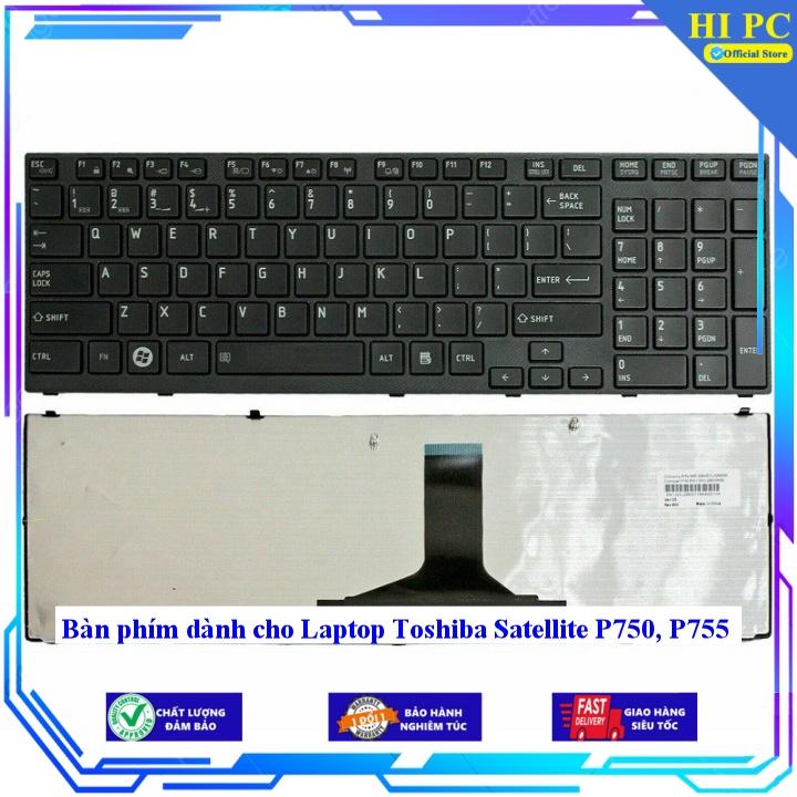 Bàn phím dành cho Laptop Toshiba Satellite P750 P755 - Hàng Nhập Khẩu mới 100%