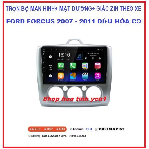 Bộ Màn Hình dvd Android Theo Xe FORD FORCUS điều hòa cơ đời 2007-2011