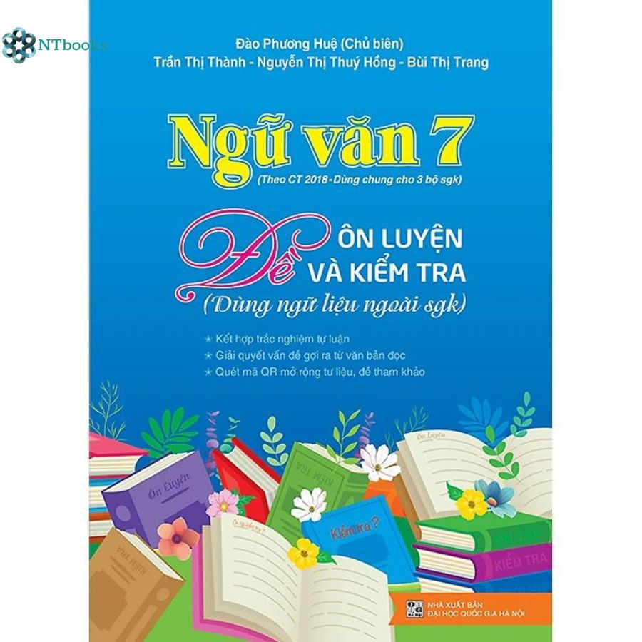 Sách Ngữ văn 7 - Đề Ôn luyện và Kiểm tra  theo Chương trình GDPT 2018 - dùng chung 3 bộ SGK