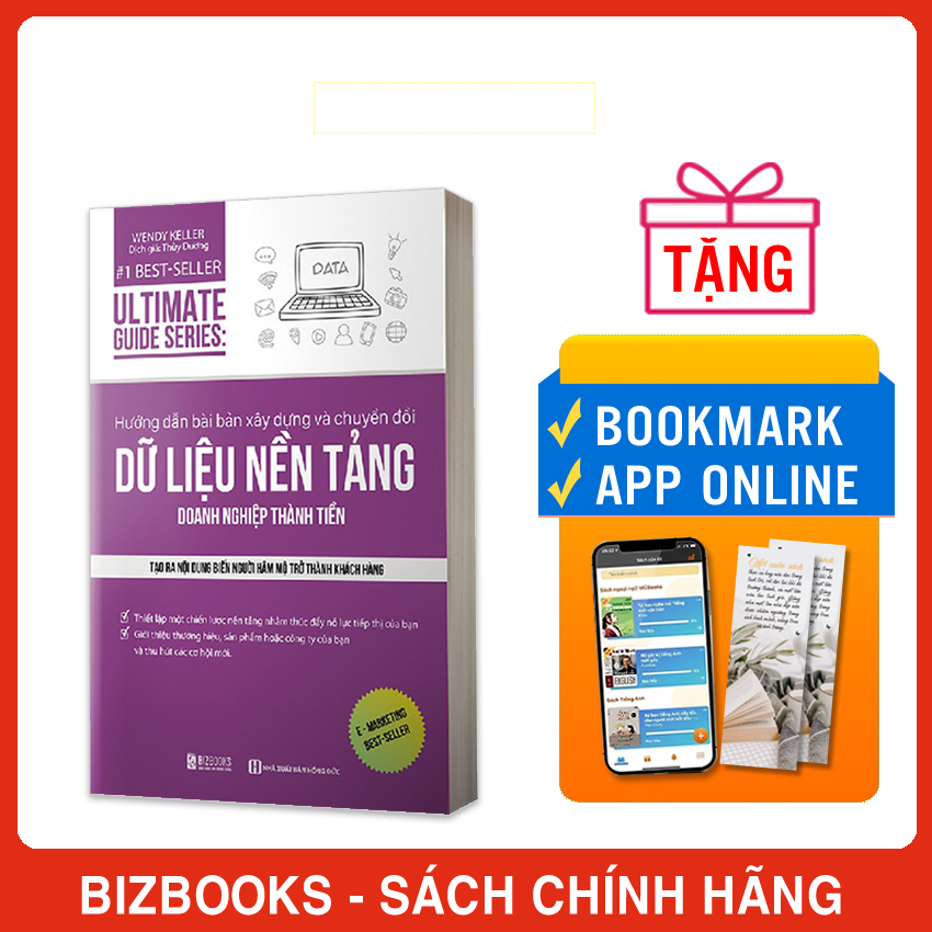 Sách - Hướng Dẫn Bài Bản Xây Dựng Và Chuyển Đổi Dữ Liệu Nền Tảng Doanh Nghiệp Thành Tiền