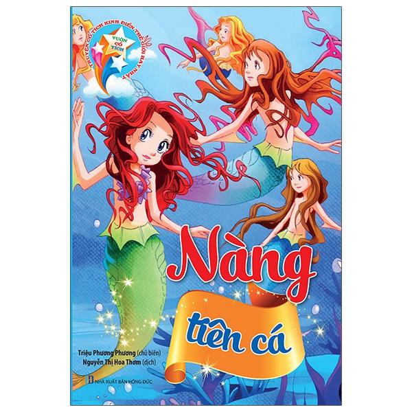 Vườn Cổ Tích - Nàng Tiên Cá (Tái Bản 2021)
