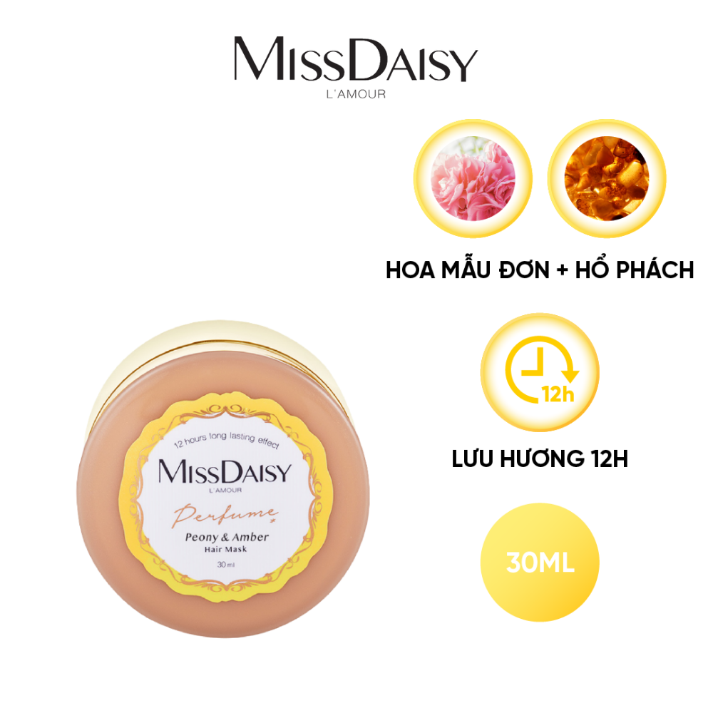 Ủ Tóc Nước Hoa MISSDAISY Chiết Xuất Mẫu Đơn &amp; Hổ Phách Trắng - Size 30ml