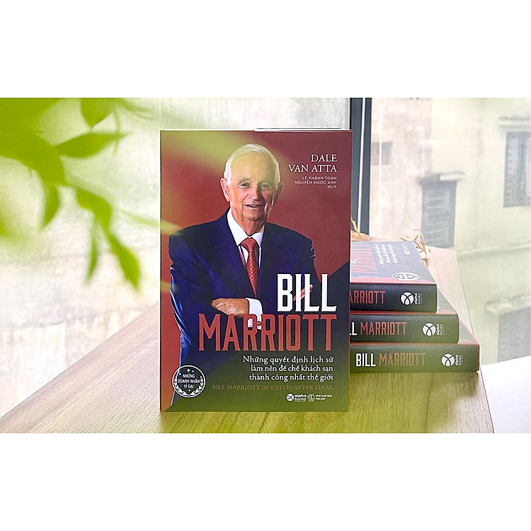 Trạm Đọc | Bill Marriott - Những Quyết Định Lịch Sử Làm Nên Đế Chế Khách Sạn Thành Công Nhất Thế Giới