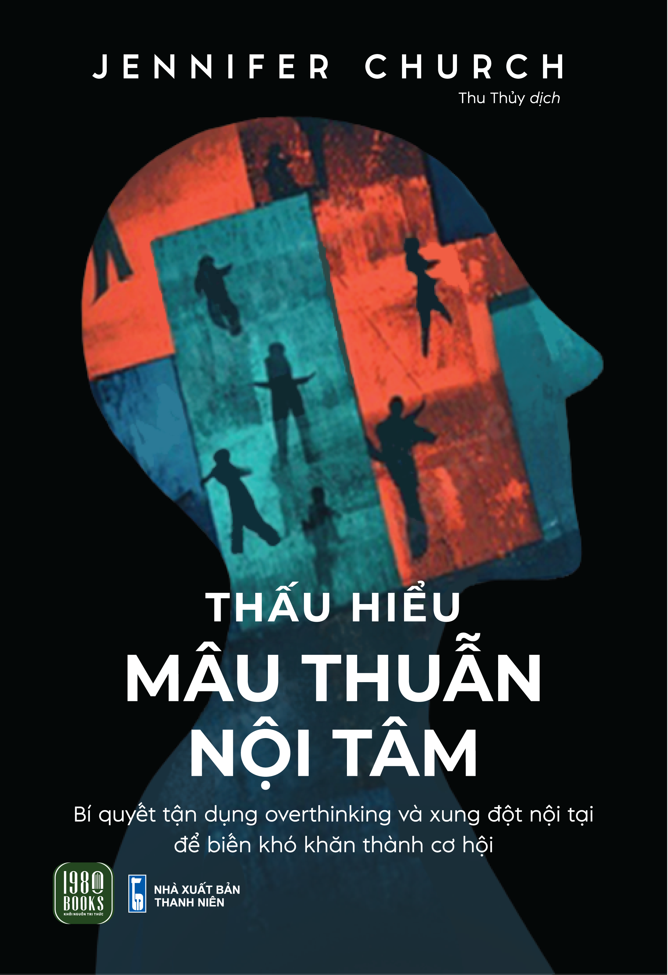 Sách - Thấu Hiểu Mâu Thuẫn Nội Tâm