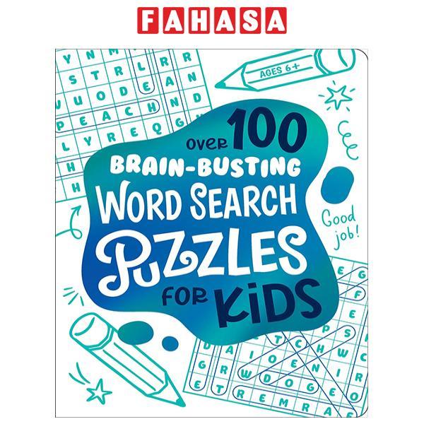 Sách ngoại văn: Brain-Busting Puzzles For Kids - Word Search