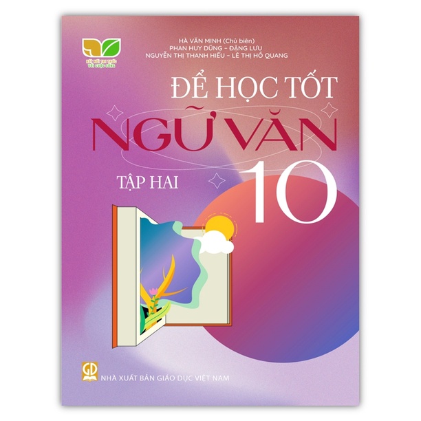 Sách - Để học tốt ngữ văn lớp 10 tập 2 (Kết nối tri thức với cuộc sống)