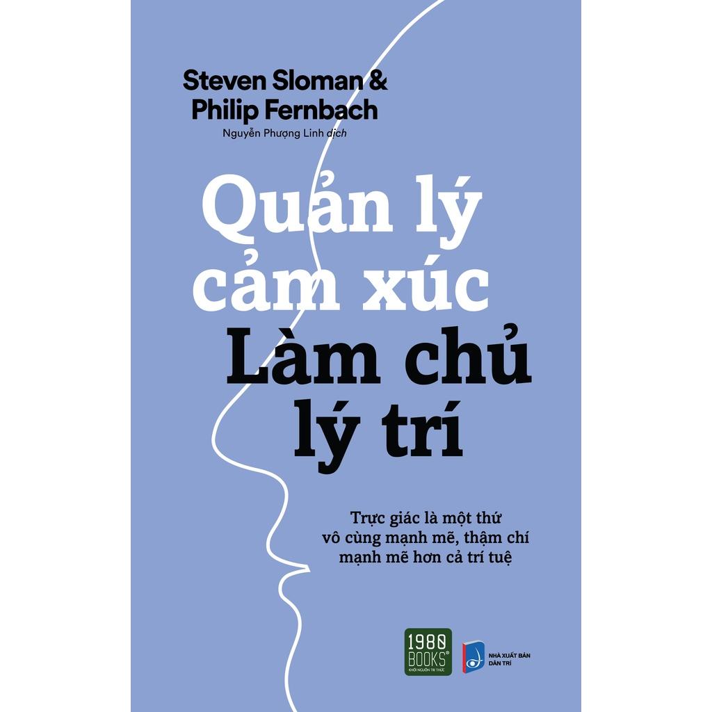 Sách  Quản lý cảm xúc, làm chủ lý trí - BẢN QUYỀN