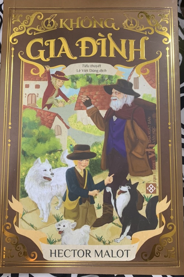 Không Gia Đình - Tác giả: Hector Malot - Tiểu thuyết của Lê Việt Dũng dịch (nguyetllinhbook)