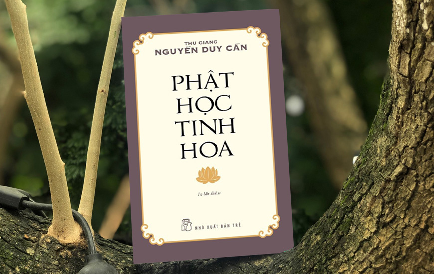 Sách Phật Học Tinh Hoa - Nguyễn Duy Cần