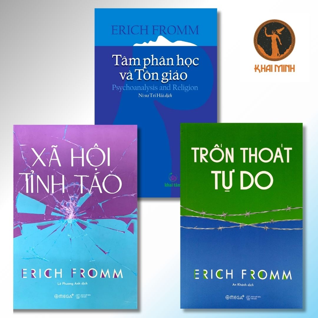 (Bộ 3 Cuốn) Erich Fromm (Tâm Phân Học Và Tôn Giáo - Xã Hội Tỉnh Táo - Trốn Thoát Tự Do) - bìa mềm