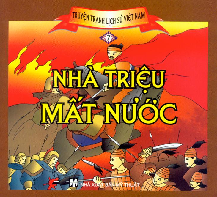 Truyện Tranh Lịch Sử Việt Nam - Nhà Triệu Mất Nước