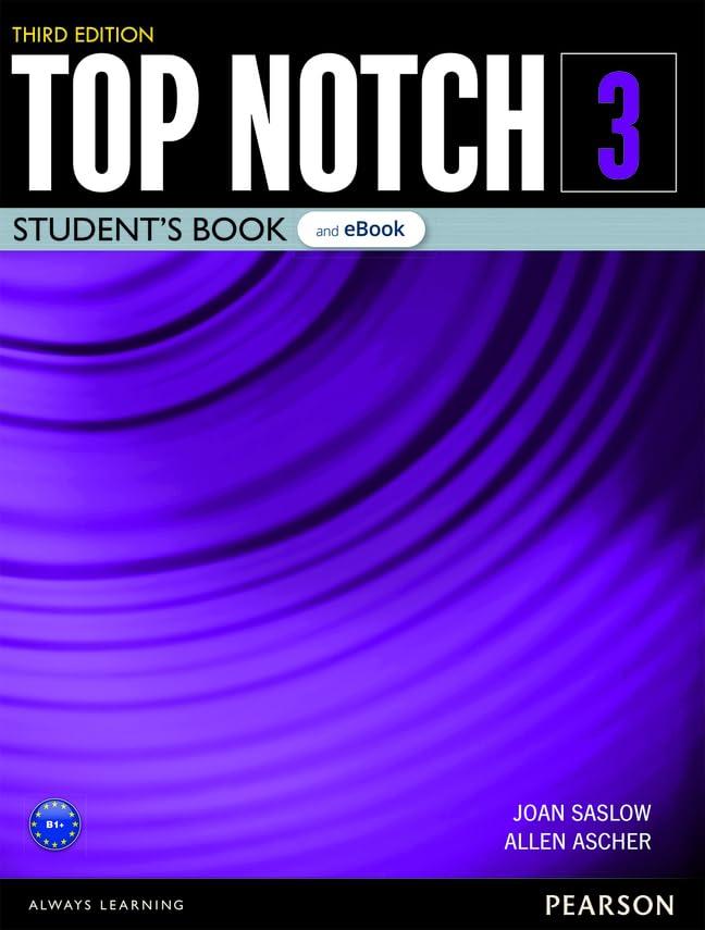 Top Notch Level 3 Student's Book And Ebook With Digital Resources And App 3rd Edition