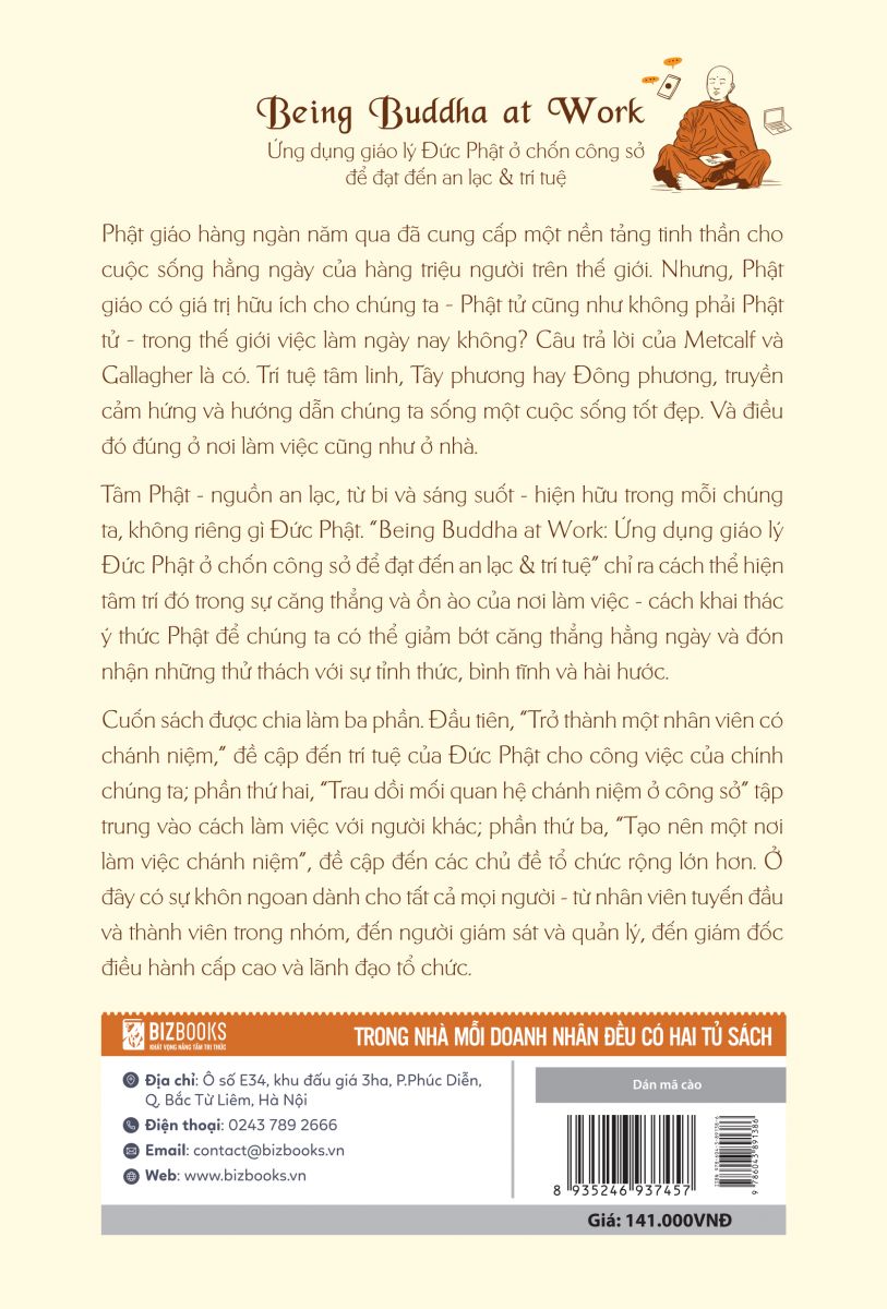 Sách - Being Buddha at Work: Ứng dụng giáo lý Đức Phật ở chốn công sở để đạt đến an lạc & trí tuệ