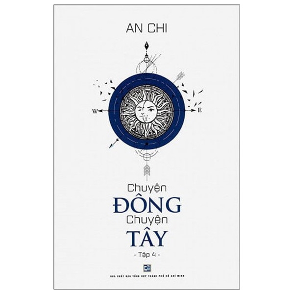 Chuyện Đông Chuyện Tây - Tập 4 (Tái Bản 2019)