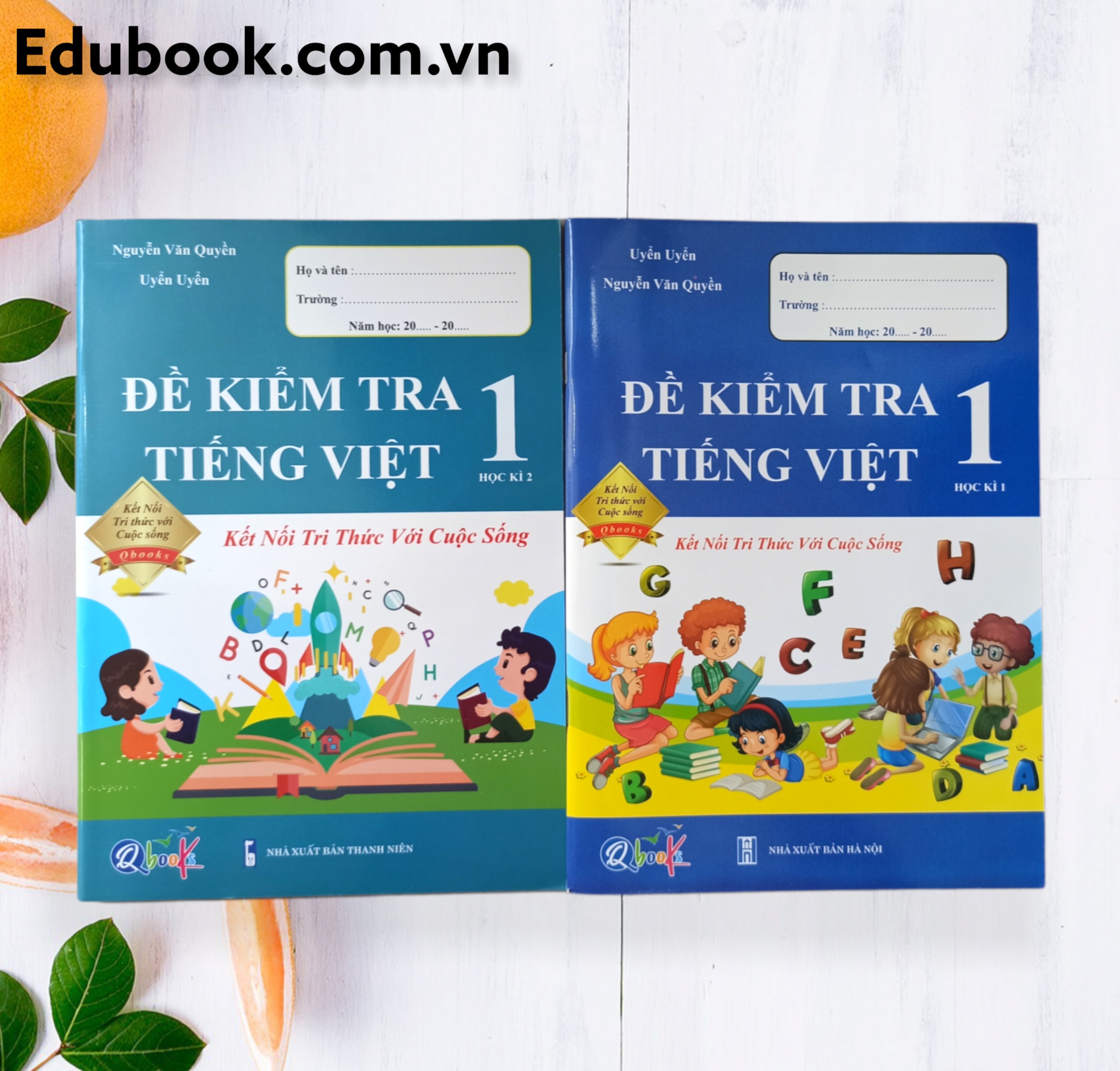 Combo Đề Kiểm Tra Tiếng Việt Lớp 1 (Kết nối tri thức với cuộc sống)