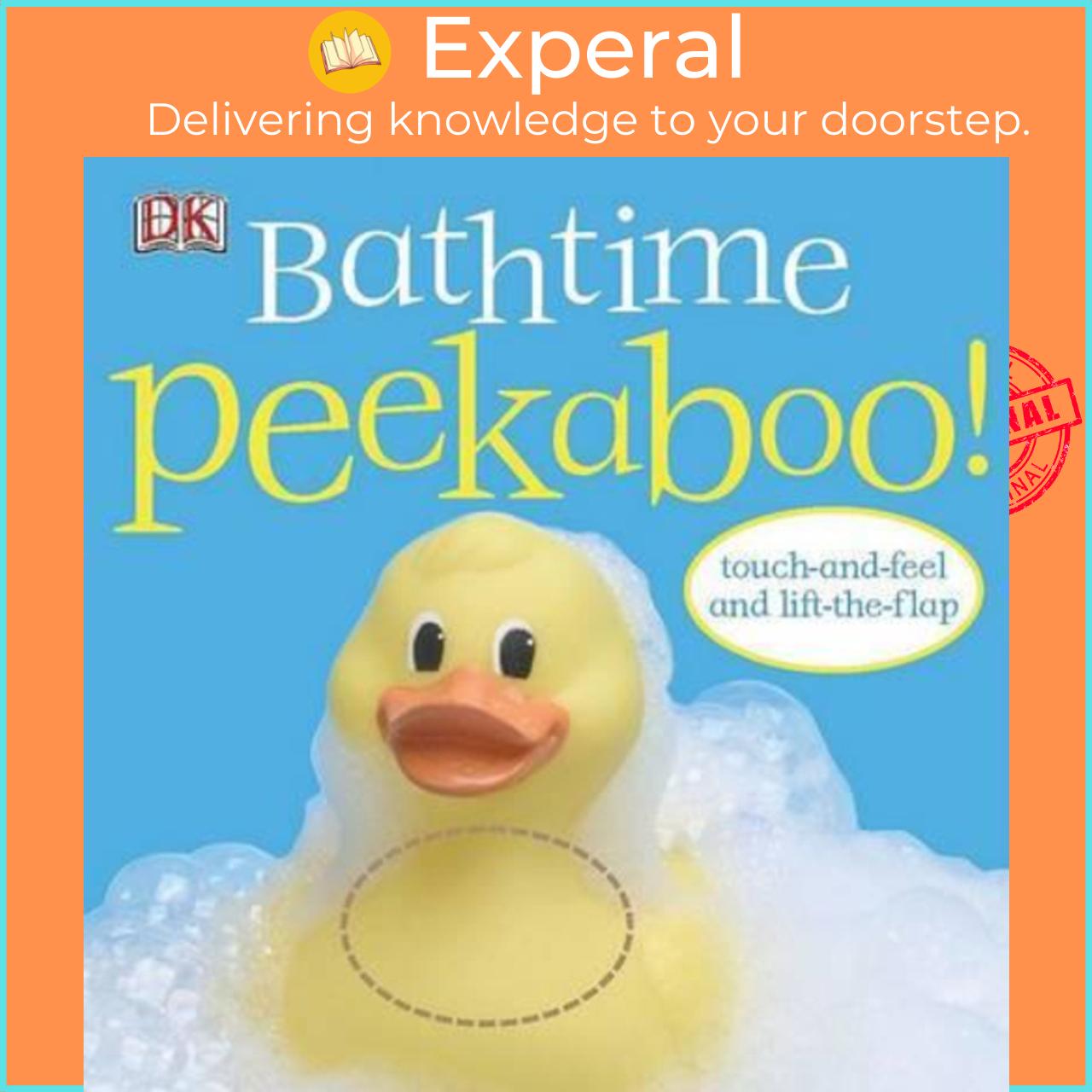 Sách - Bathtime Peekaboo! : Touch-And-Feel and Lift-The-Flap by DK