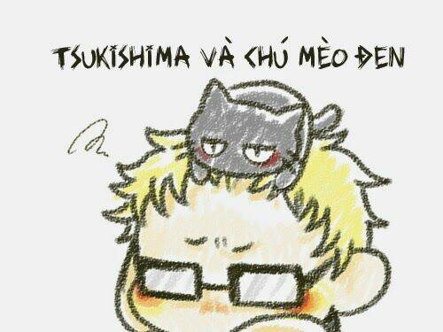 bóng chuyền nảy lửa - kurotsuki dj chapter 12 1