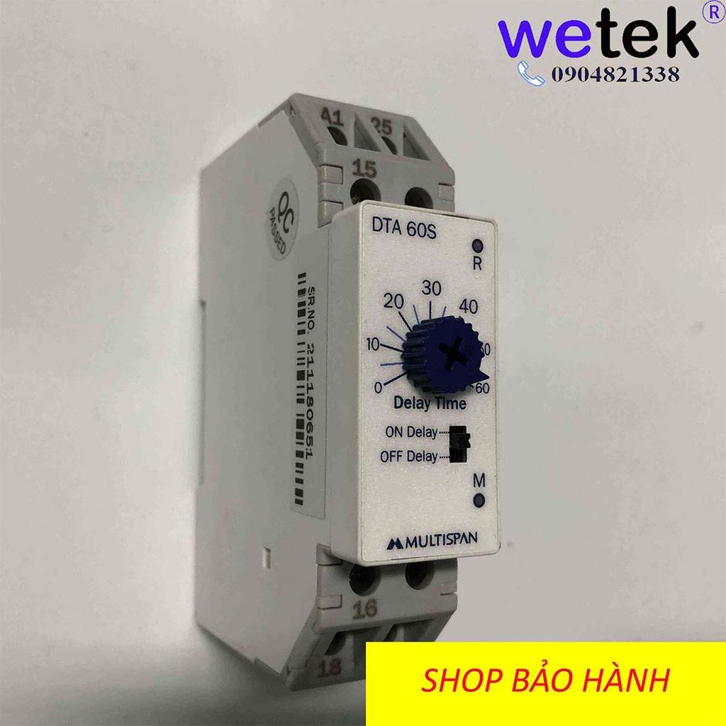 Rơ le thời gian Multispan DTA-30S DTA-60S đóng trễ mở trễ rẻ tốt on / off delay 30s 60s dùng cả nguồn 230Vac va 24Vdc