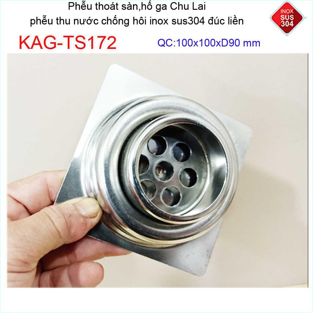 Hố ga thoát sàn Chu lai ống 9cm Inox 304, phễu thoát nước chống hôi 10x10cm ống D90mm KAG-TS172 D90