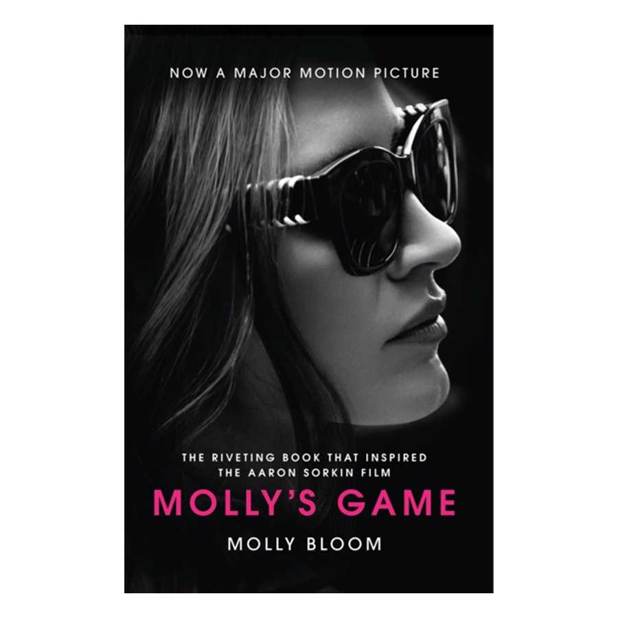 Molly's Game : The Riveting Book That Inspired The Aaron Sorkin Film