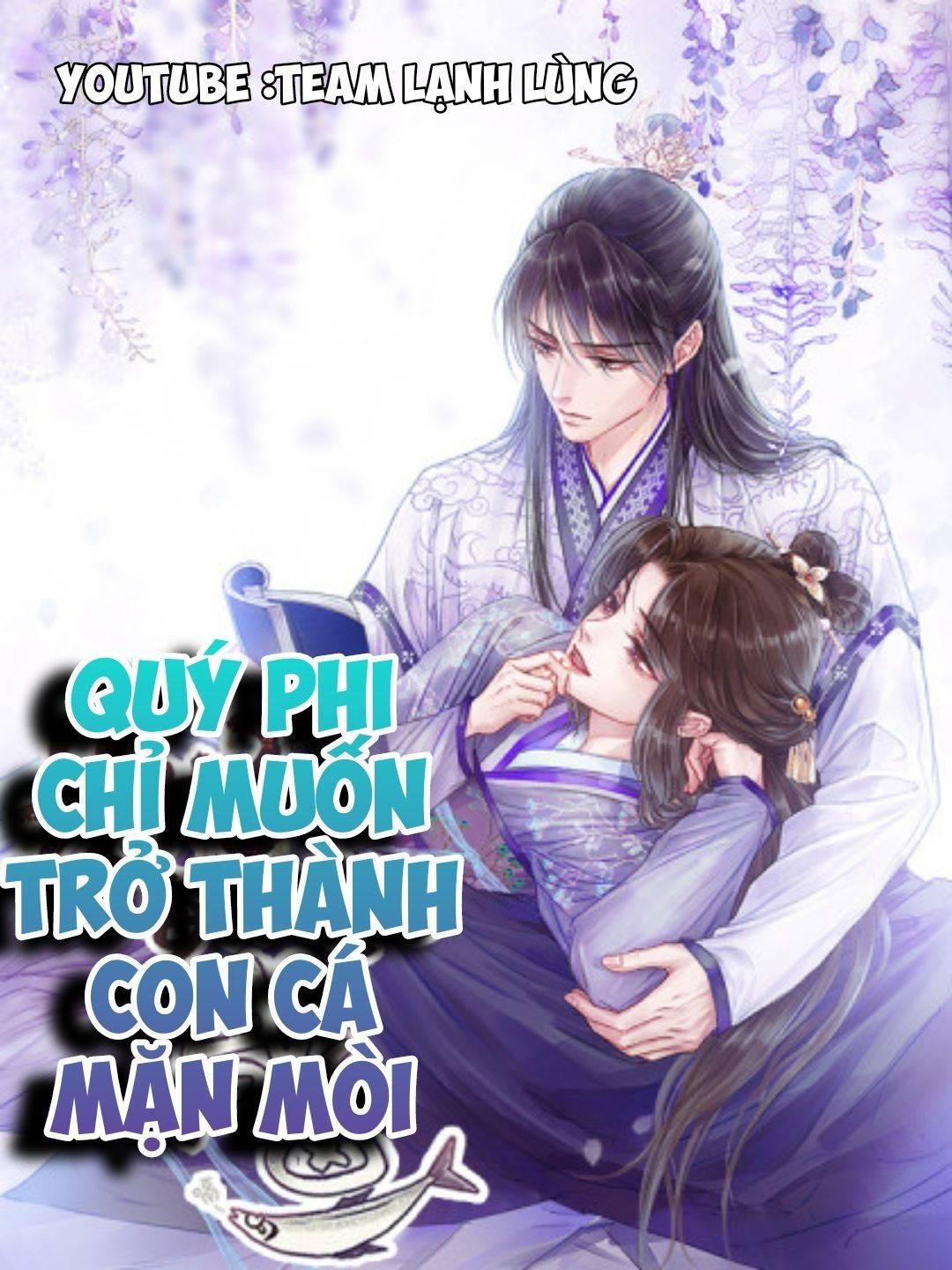qúy phi muốn trở thành con cá mặn mòi chapter 1 1