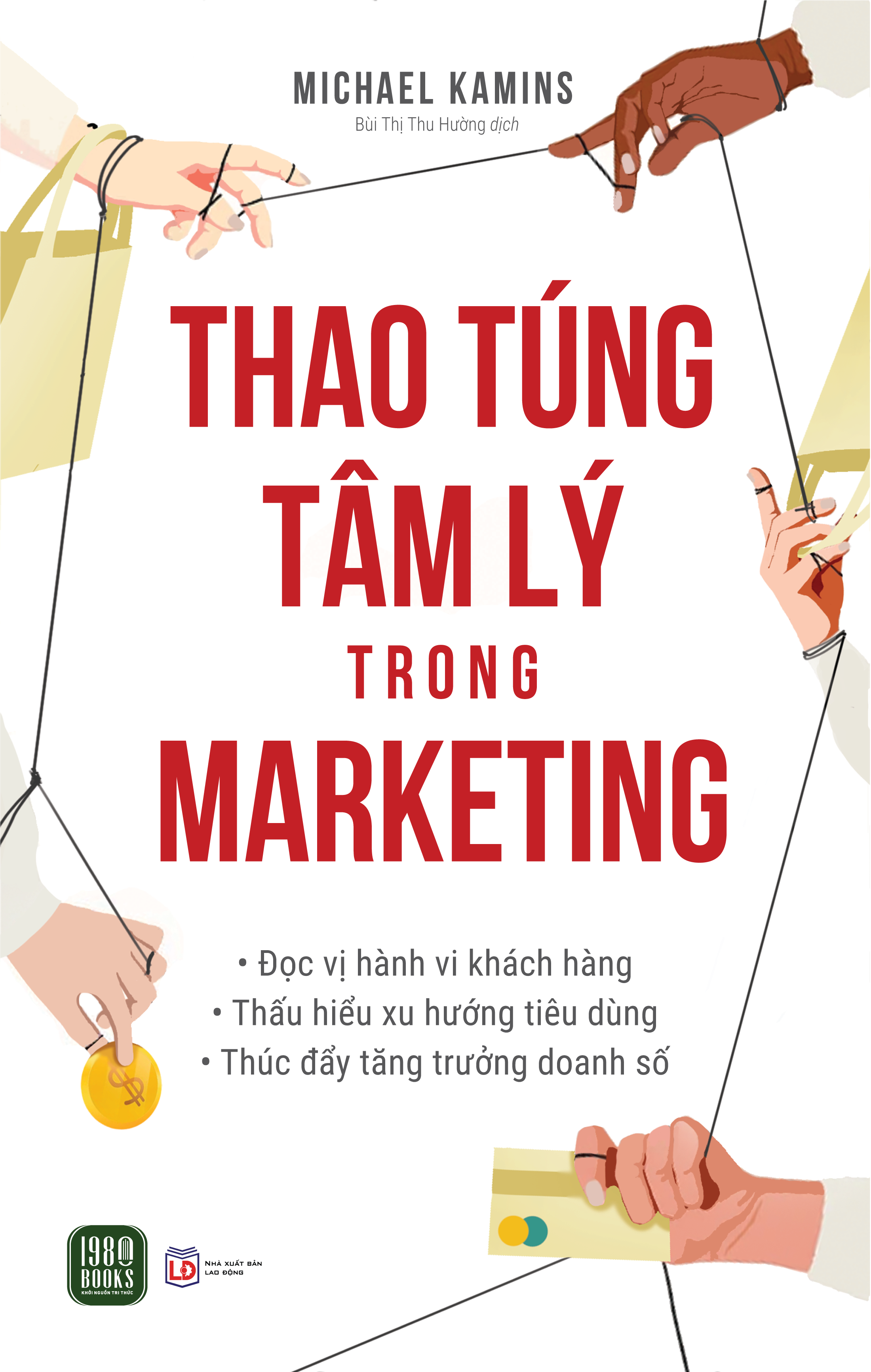 Thao Túng Tâm Lý Trong Marketing
