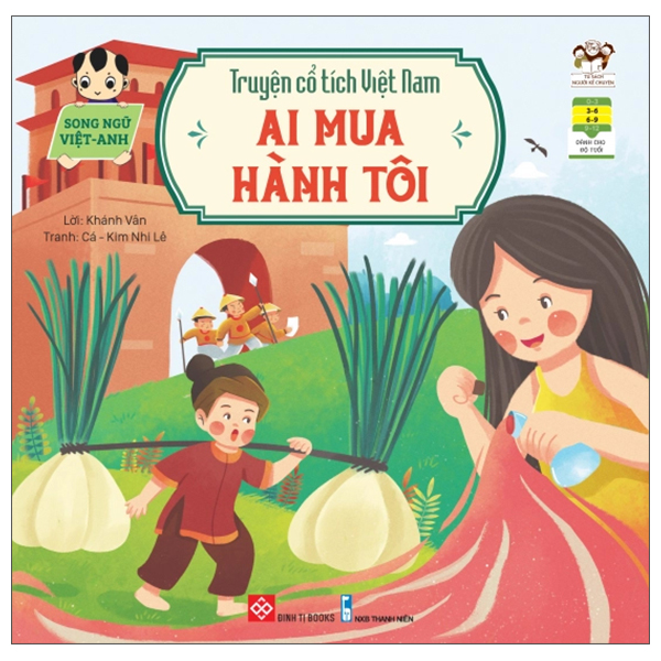 Truyện Cổ Tích Việt Nam (Song Ngữ Việt - Anh) - Ai Mua Hành Tôi