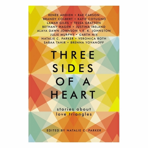 Three Sides Of A Heart: Stories About Love Triangles