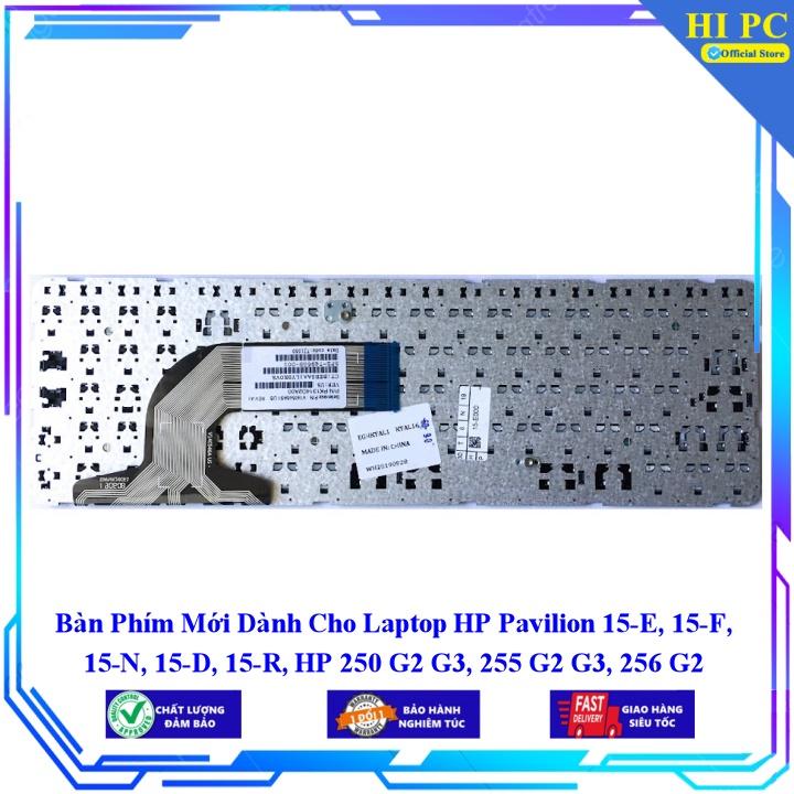 Bàn Phím Mới Dành Cho Laptop HP Pavilion 15-E 15-F 15-N 15-D 15-R HP 250 G2 G3 255 G2 G3 256 G2 - Hàng Nhập Khẩu mới 100%