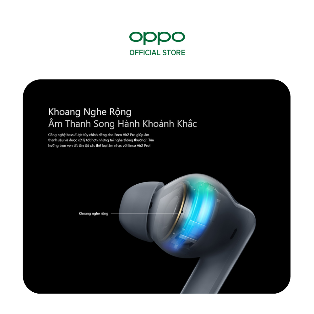 Tai Nghe True Wireless OPPO Enco Air 2 Pro | Hiệu Ứng Âm Thanh Enco Live | Drivers Dynamic 12.4mm | Hàng Chính Hãng