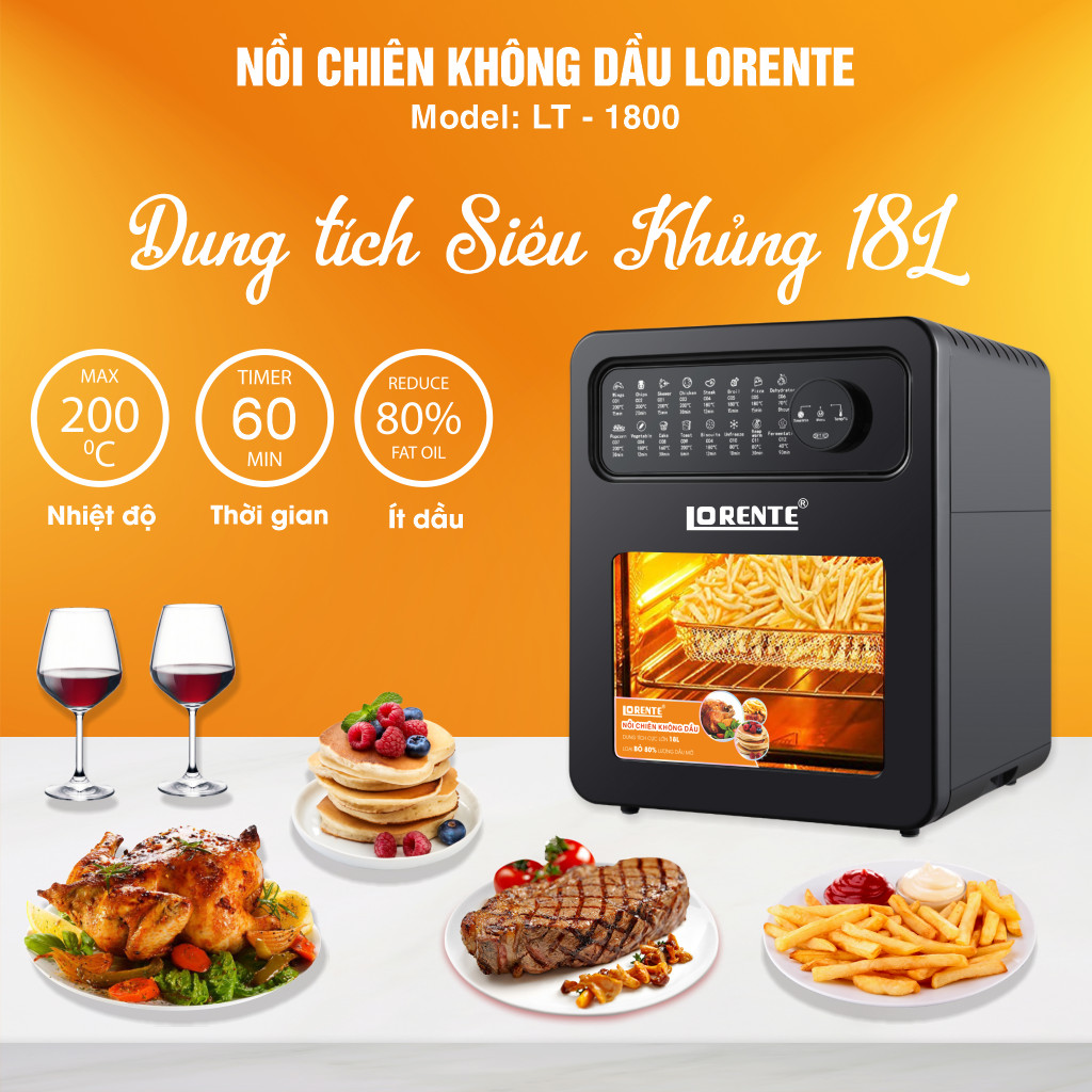 Nồi Chiên Không Dầu Đa Năng - Lorente LT1800 - Dung tích 18L - 1700W - Tặng Full bộ phụ kiện - Hàng chính hãng