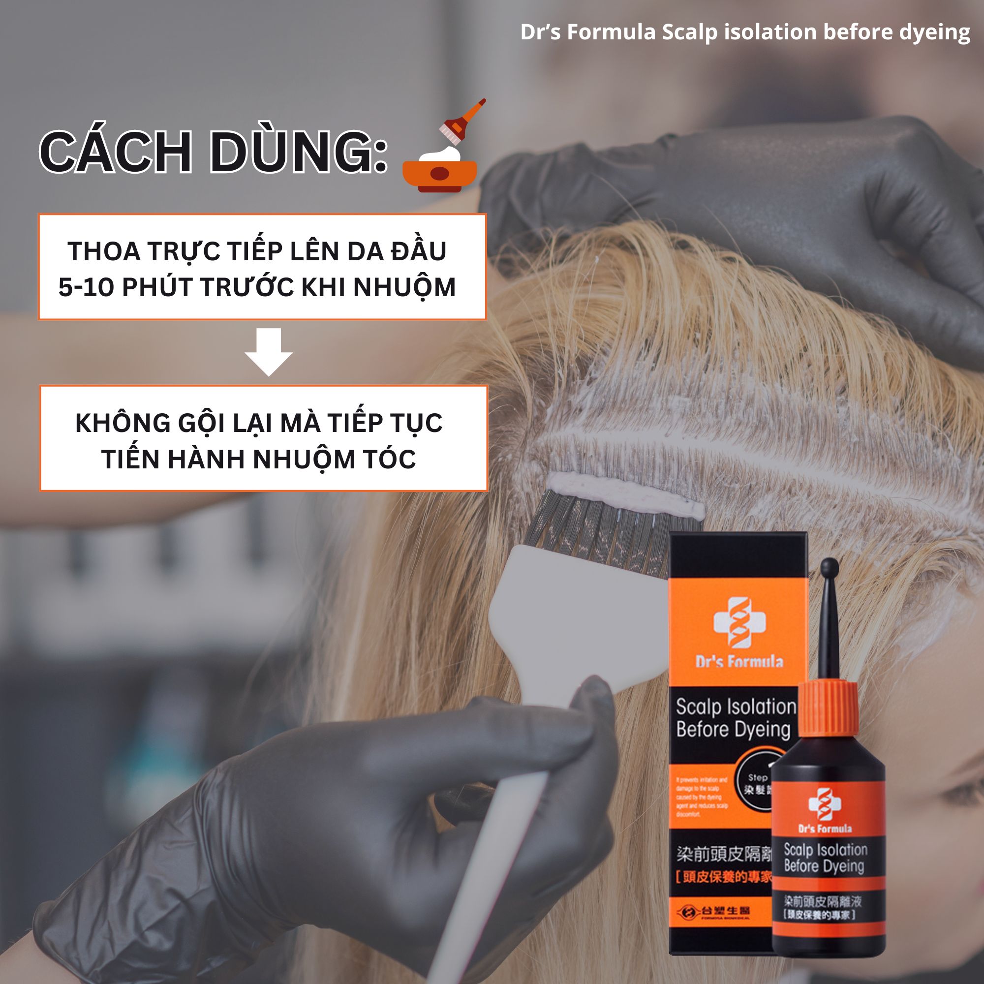 Dung Dịch Bảo Vệ Da Đầu Trước Khi Nhuộm Tóc Dr's Formula Scalp Isolation Before Dyeing