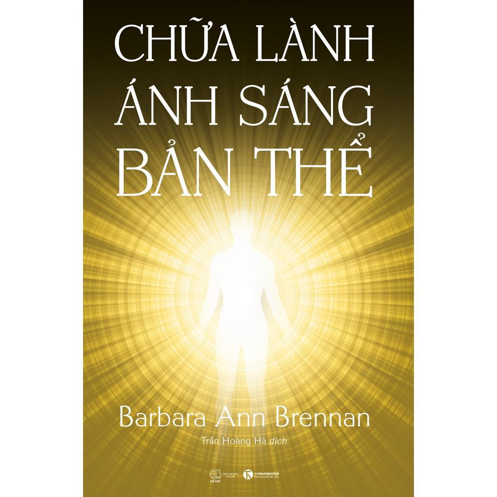 Sách - Chữa Lành Ánh Sáng Bản Thể