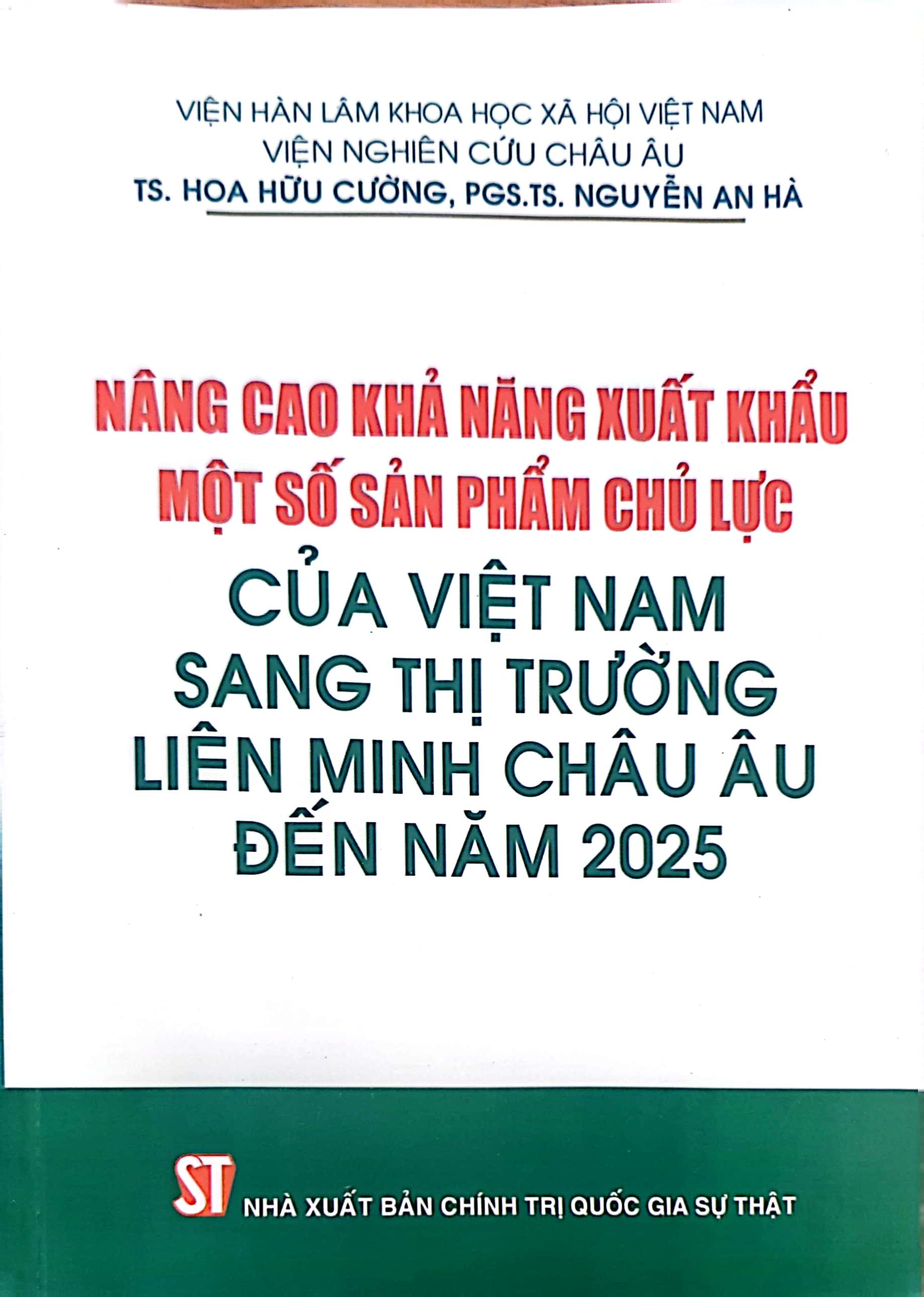Nâng cao khả năng xuất khẩu một số sản phẩm chủ lực của Việt Nam sang thị trường Liên minh châu Âu đến năm 2025