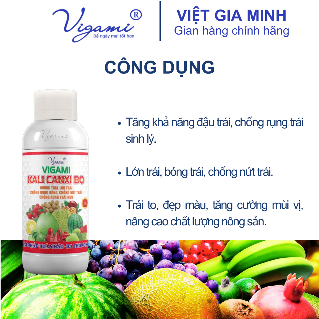 Phân bón Vigami Kali Canxi Bo 500ml - chuyên cây ăn trái