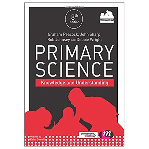 Primary Science: Knowledge And Understanding (Achieving QTS Series)