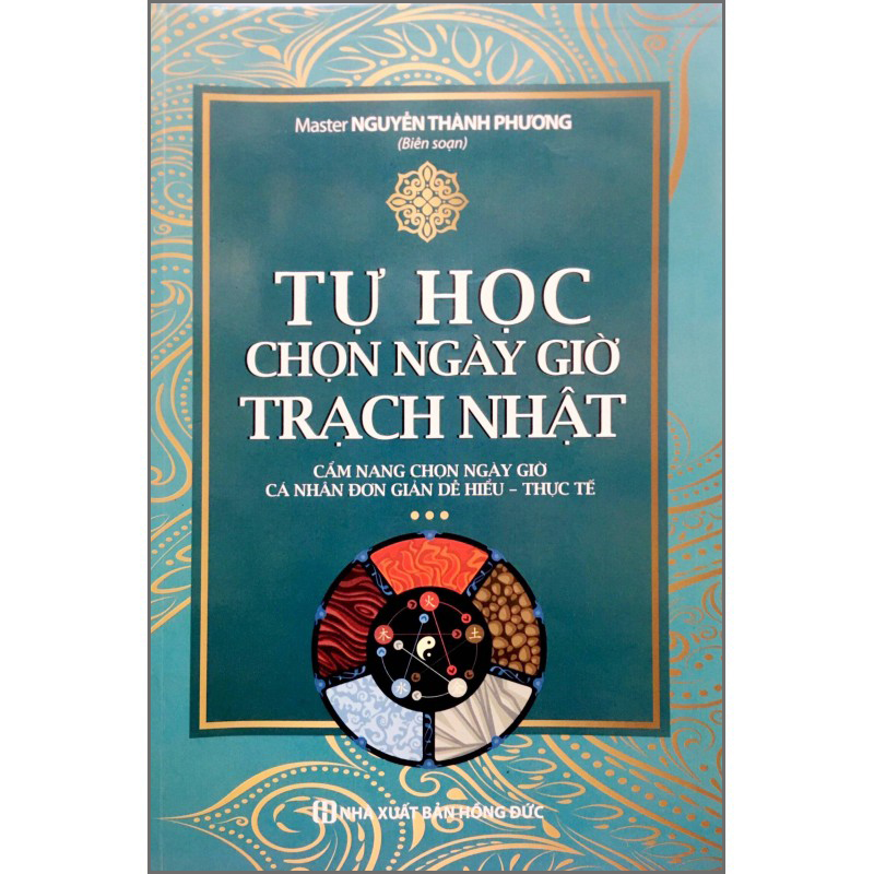 Tự Học Chọn Ngày Giờ Trạch Nhật