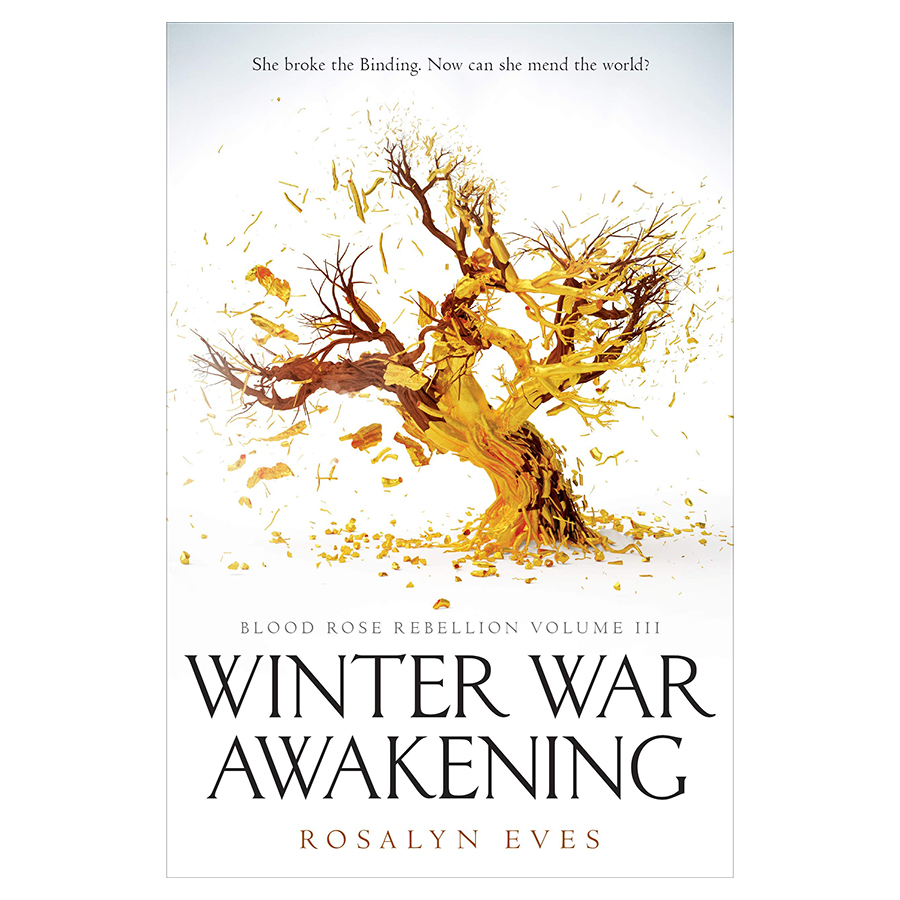 Winter War Awakening : Blood Rose Rebellion Volume III