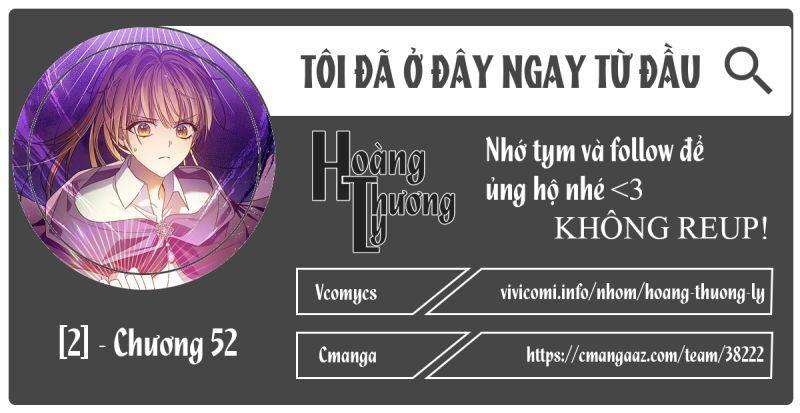 tôi đã ở đây ngay từ đầu chapter 52 1