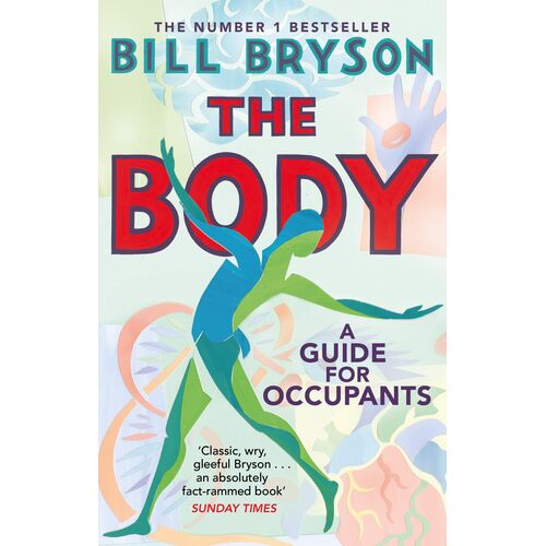 The Body: A Guide For Occupants