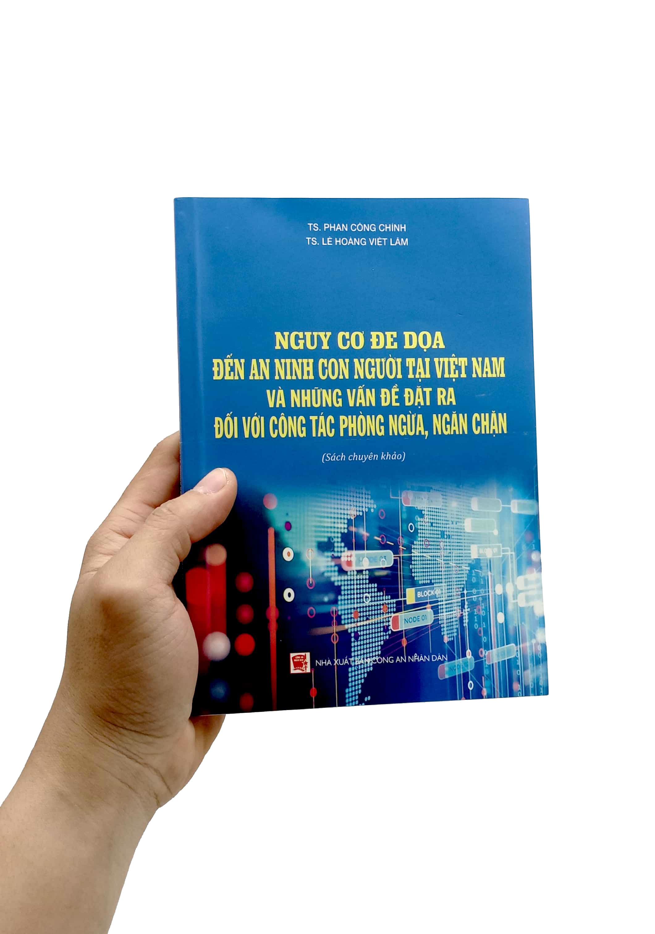 Nguy Cơ Đe Dọa Đến An Ninh Con Người Tại Việt Nam Và Những Vấn Đề Đặt Ra Đối Với Công Tác Phòng Ngừa, Ngăn Chặn