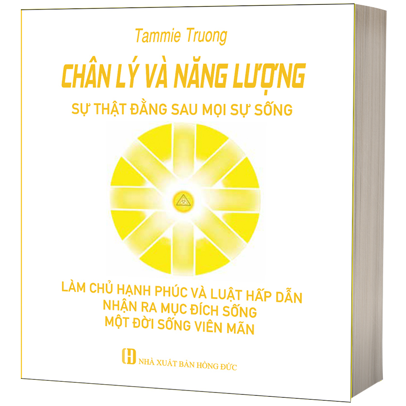 Chân Lý Và Năng Lượng - Sự Thật Đằng Sau Mỗi Sự Sống