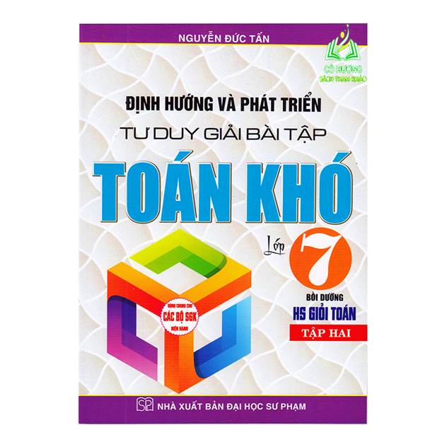 Sách - Định hướng và phát triển tư duy giải bài tập Toán khó lớp 7 tập 2
