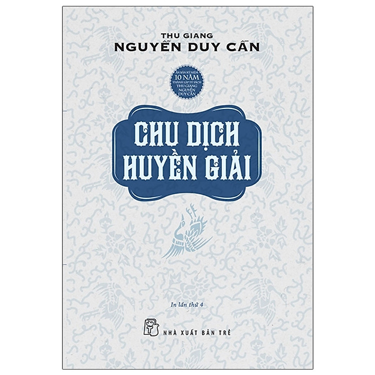 Chu Dịch Huyền Giải (Tái Bản 2021) - Trẻ