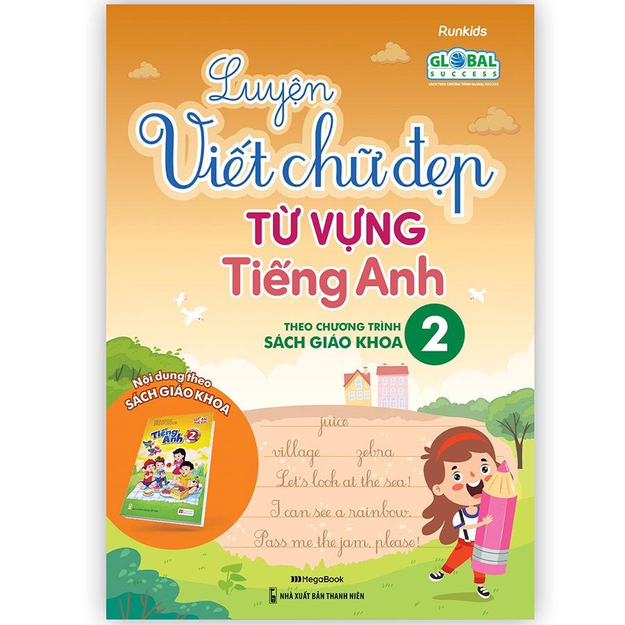 Luyện Viết Chữ Đẹp Từ Vựng Tiếng Anh - Theo Chương Trình Sách Giáo Khoa 2