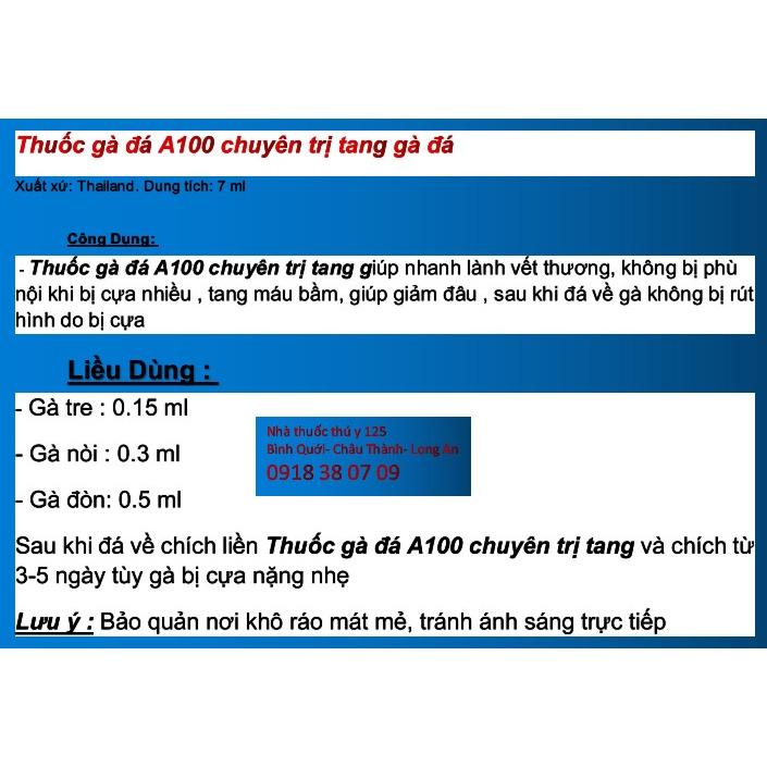 A 100 dùng cho gà đá cựa. Tang máu bầm